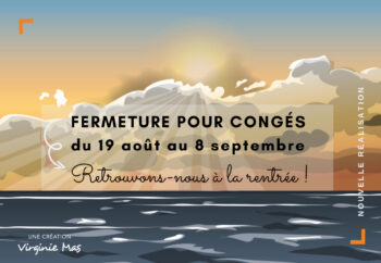 Fermeture pour congés d'été